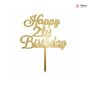 Gold laser-cut acrylic cake topper with 'Happy 21st Birthday' script on a white background, featuring a small Bakeey logo in the top right corner.