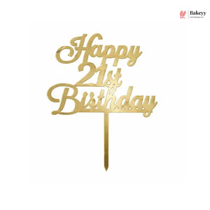 Gold laser-cut acrylic cake topper with 'Happy 21st Birthday' script on a white background, featuring a small Bakeey logo in the top right corner.