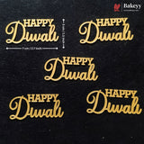 Five gold-colored laser-cut Diwali greeting signs spelling 'HAPPY Diwali' in a cursive font, arranged on a black textured background. Measurement arrows indicate the size of 7 cm (2.