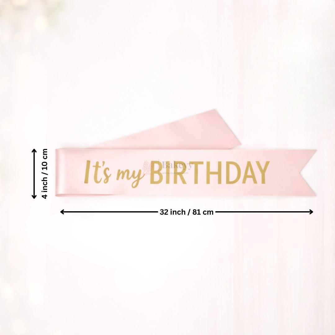 It’s My Birthday Satin Party Sash for Girls Pink with Gold Lettering | Pack of 1