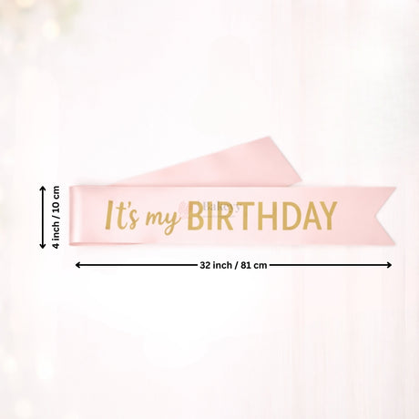 It’s My Birthday Satin Party Sash for Girls Pink with Gold Lettering | Pack of 1