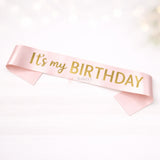 It’s My Birthday Satin Party Sash for Girls Pink with Gold Lettering | Pack of 1