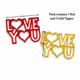 Love Theme Acrylic Cake Toppers & Party Decor Set | Assorted Romantic Designs for Cakes, Cupcakes & Desserts | DIY Love theme toppers | Pack of 1