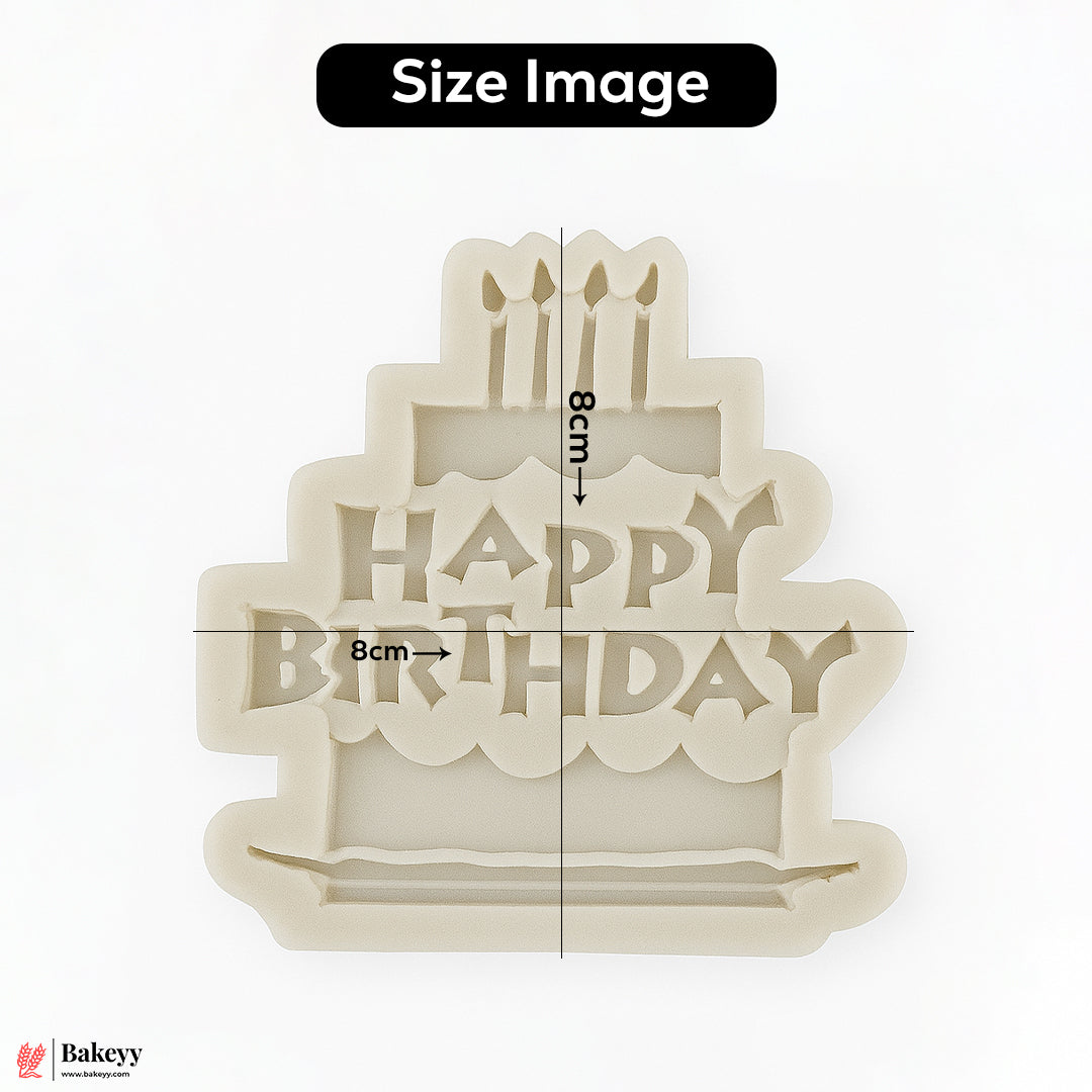 506 Happy Birthday Cake Shape Fondant Mould - 1 Piece